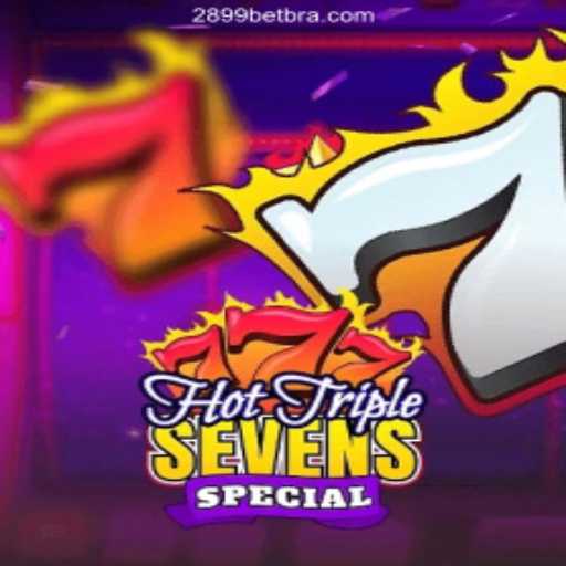HotTripleSevensSpecial: Experience the Thrill on 2899BET.COM Platform-Oficial Slots Brasil