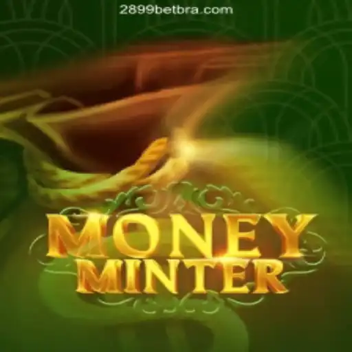 Discover the Exciting World of MoneyMinter on 2899BET.COM Platform-Oficial Slots Brasil